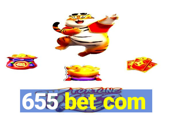 655 bet com